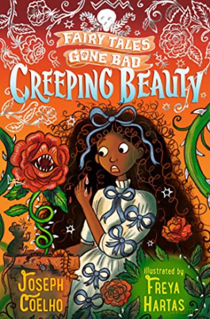 Creeping Beauty: Fairy Tales Gone Bad - Joseph Coelho [KSIĄŻKA]