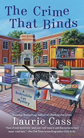 Crime That Binds, The: 10 (A Bookmobile Cat Mystery) - Cass [KSIĄŻKA]