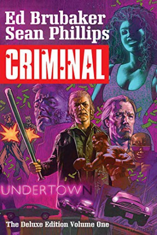 Criminal Deluxe Edition Volume 1 - Ed Brubaker [KSIĄŻKA]