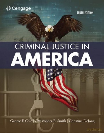 Criminal Justice in America (Mindtap Course List) - George Cole [KSIĄŻKA]