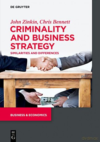 Criminality and Business Strategy: Similarities and Differences - Zinkin [KSIĄŻKA]