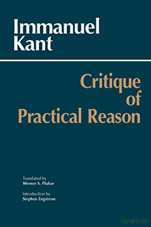 Critique of Practical Reason (Hackett Classics) - Immanuel Kant [KSIĄŻKA]