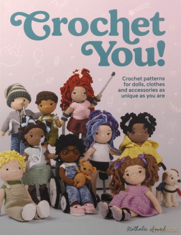 Crochet You!: Crochet patterns for dolls, clothes and accessories as unique as you are - Nathalie Amiel [KSIĄŻKA]