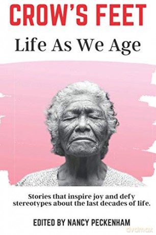Crow's Feet: Life As We Age - Nancy Peckenham [KSIĄŻKA]