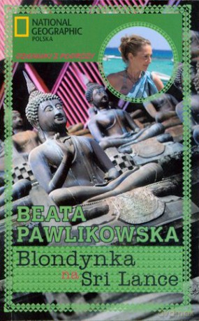 Blondynka na Sri Lance - Beata Pawlikowska [KSIĄŻKA]