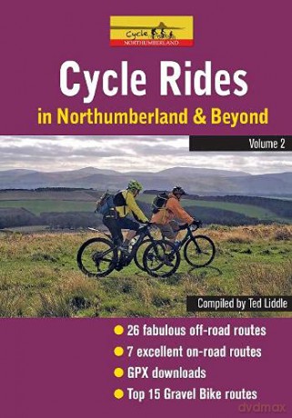 Cycle Rides in Northumberland and Beyond - Volume 2 - Ted Liddle [KSIĄŻKA]