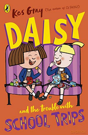 Daisy and the Trouble with School Trips (A Daisy Story) - Kes Gray [KSIĄŻKA]