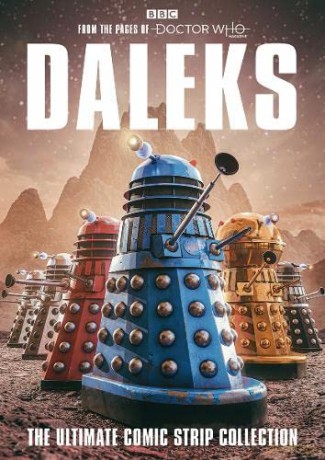Daleks: The Ultimate Comic Strip Collection [KOMIKS]
