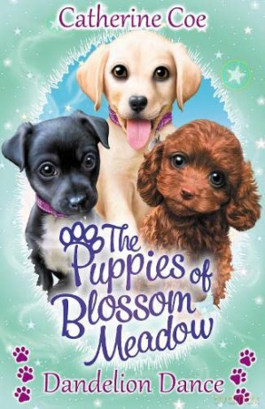 Dandelion Dance (Puppies of Blossom Meadow #4) - Catherine Coe [KSIĄŻKA]