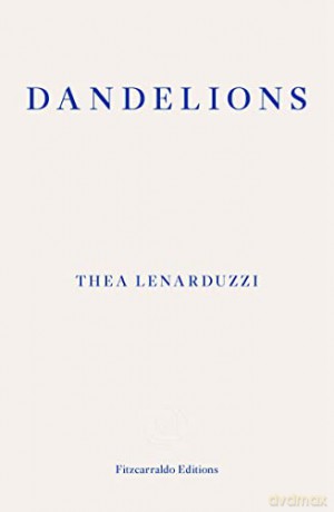 Dandelions - Thea Lenarduzzi [KSIĄŻKA]