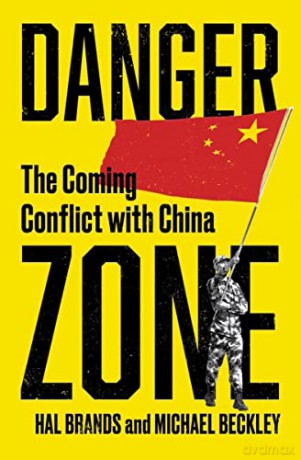 Danger Zone: The Coming Conflict with China - Michael Beckley [KSIĄŻKA]