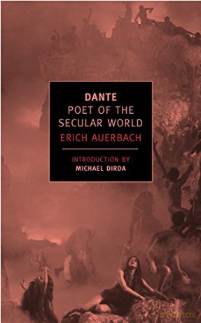 Dante: Poet of the Secular World (New York Review Books) - Erich Auerbach [KSIĄŻKA]