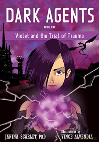 Dark Agents, Book One: Violet and the Trial of Trauma - Dr Janina Scarlet [KOMIKS]
