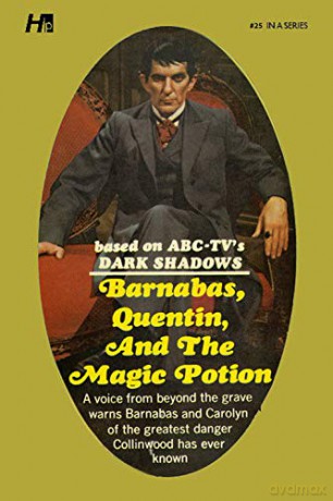 Dark Shadows the Complete Paperback Library Reprint Book 25: Barnabas, Quentin and the Magic Potion (Dark Shadows, 25) - Marilyn Ross [KSIĄŻKA]
