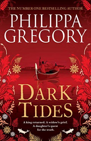 Dark Tides: The compelling new novel from the Sunday Times bestselling author of Tidelands (The Fairmile, 2) - Philippa Gregory [KSIĄŻKA]