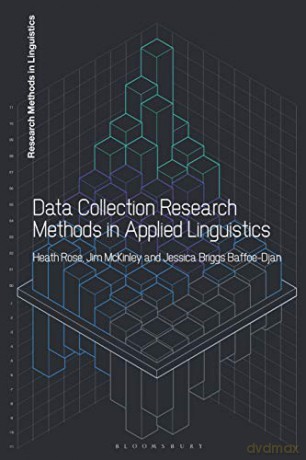 Data Collection Research Methods in Applied Linguistics (Research Methods in Linguistics) - Heath Rose [KSIĄŻKA]