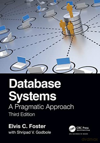 Database Systems: A Pragmatic Approach, 3rd edition - Elvis Foster [KSIĄŻKA]