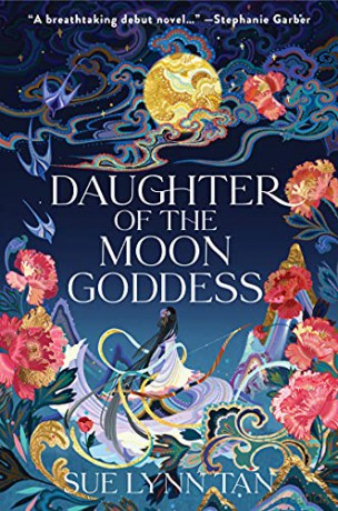 Daughter of the Moon Goddess (Celestial Kingdom) - Sue Lynn Tan [KSIĄŻKA]