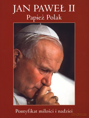Jan Paweł II - Agnieszka Radzikowska, Magdalena Chorębała [KSIĄŻKA]