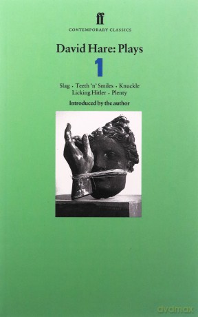 David Hare Plays: Slag, Teeth 'n' Smiles, Knuckle, Licking Hitler, Plenty v. 1 (Faber Contemporary Classics) - David Hare [KSIĄŻKA]