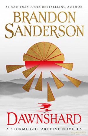 Dawnshard: A Stormlight Archive novella - Brandon Sanderson [KSIĄŻKA]