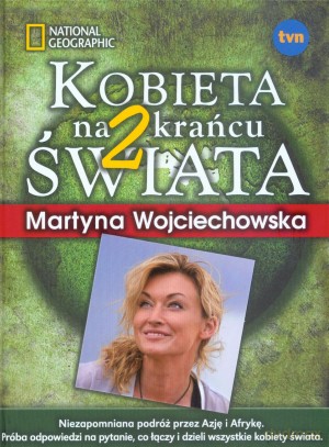 Kobieta na krańcu świata, część 2 twarda - Martyna Wojciechowska [KSIĄŻKA]