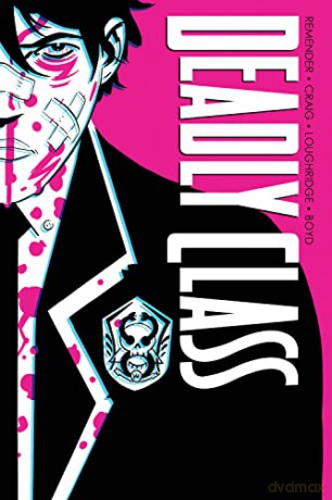 Deadly Class Deluxe Edition Volume 1: Noise Noise Noise (New Edition) - Rick Remender [KSIĄŻKA]