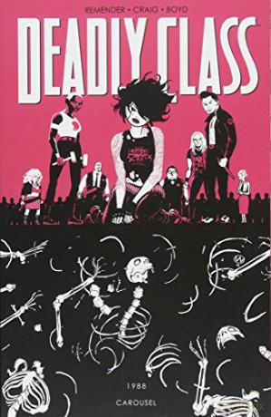 Deadly Class Volume 5: Carousel - Rick Remender [KSIĄŻKA]