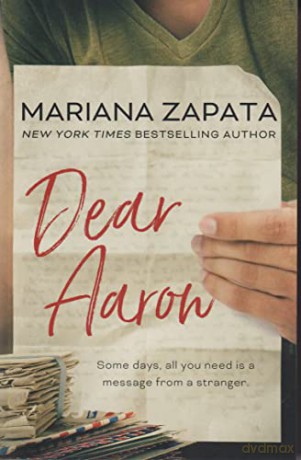 Dear Aaron: From the author of the sensational TikTok hit, FROM LUKOV WITH LOVE, and the queen of the slow-burn romance! - Mariana Zapata [KSIĄŻKA]