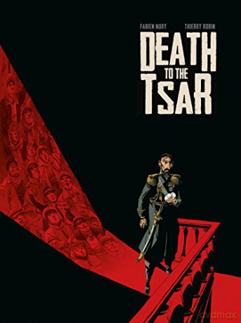 Death To The Tsar - Fabien Nury [KSIĄŻKA]
