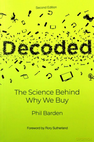Decoded: The Science Behind Why We Buy - Phil Barden [KSIĄŻKA]