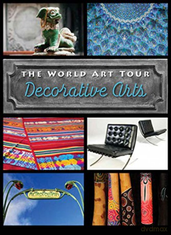 Decorative Arts (The World Art Tour) - Sandy Mitchell Pavick [KSIĄŻKA]