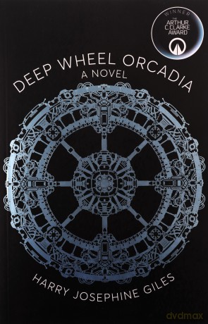 Deep Wheel Orcadia: A Novel - Harry Josephine Giles [KSIĄŻKA]