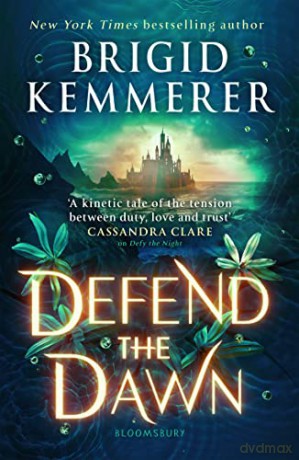 Defend the Dawn: Brigid Kemmerer (Defy the Night) - Brigid Kemmerer [KSIĄŻKA]