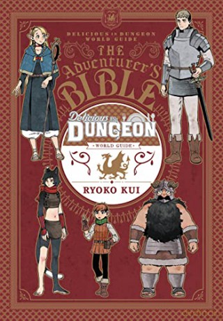 Delicious in Dungeon World Guide: The Adventurer's Bible - Ryoko Kui [KSIĄŻKA]