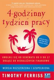 4 godzinny tydzień pracy (miekka) - Ferriss; Timothy [KSIĄŻKA]