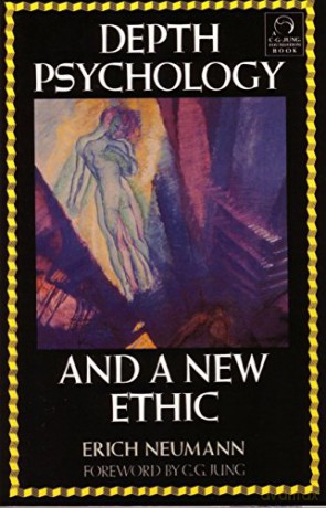 Depth Psychology and a New Ethic - Erich Newmann [KSIĄŻKA]