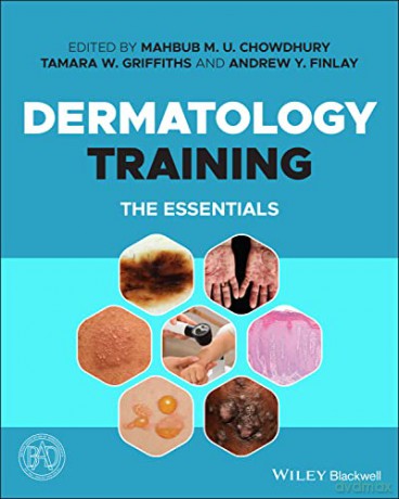 Dermatology Training - The Essentials - Mahbub M. U. Chowdhury [KSIĄŻKA]