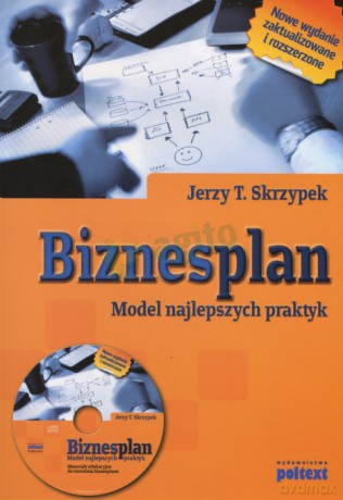 Biznesplan. Model najlepszych praktyk - Jerzy Skrzypek [KSIĄŻKA]+[CD]