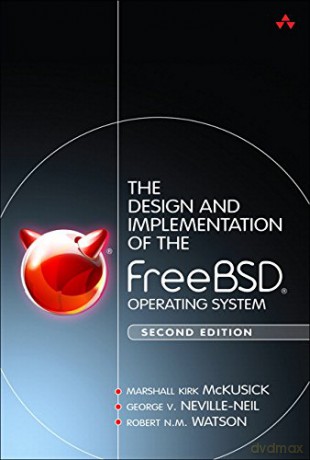 Design and Implementation of the FreeBSD Operating System, The - Marshall McKusick [KSIĄŻKA]
