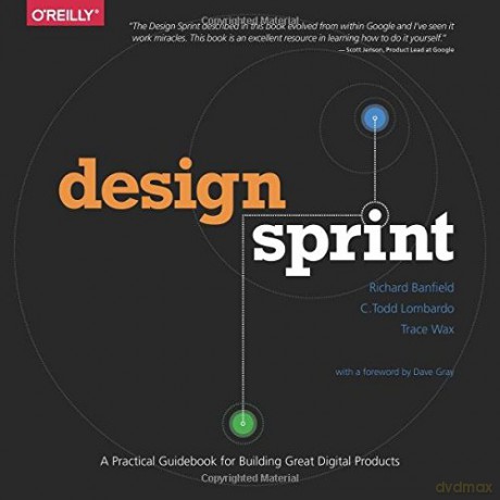 Design Sprint: A Practical Guidebook for Building Great Digital Products: A Practical Guidebook for Creating Great Digital Products - Richard Banfield [KSIĄŻKA]