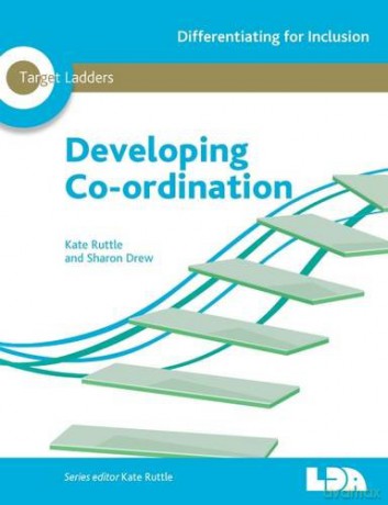 Developing Co-Ordination (Target Ladders) - Sharon Drew [KSIĄŻKA]