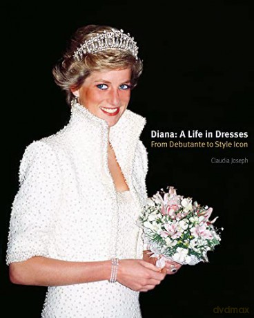 Diana: A Life in Dresses: From Debutante to Style Icon - Claudia Joseph [KSIĄŻKA]