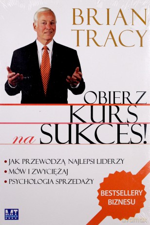 Obierz kurs na sukces - Brian Tracy PAKIET [3xKSIĄŻKA]