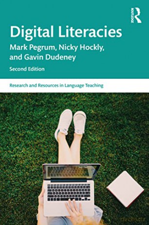 Digital Literacies (Research and Resources in Language Teaching) - Mark Pegrum [KSIĄŻKA]