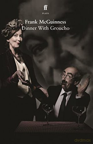 Dinner With Groucho - Frank McGuinness [KSIĄŻKA]