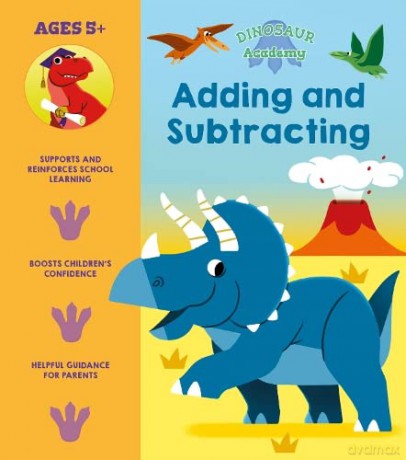 Dinosaur Academy: Adding and Subtracting - Lisa Regan [KSIĄŻKA]