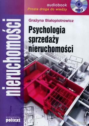 Psychologia sprzedaży nieruchomości - Grażyna Białopiotrowicz [AUDIOBOOK] [CD]