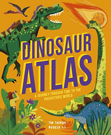 Dinosaur Atlas: A Journey Through Time to the Prehistoric World (Amazing Adventures) - Tom Jackson [KSIĄŻKA]