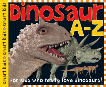 Dinosaur A-Z (Smart Kids) - Roger Priddy [KSIĄŻKA]
